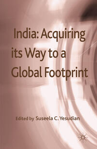 Vorderes Coverbild India: Acquiring its Way to a Global Footprint