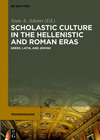 Vorderes Coverbild Scholastic Culture in the Hellenistic and Roman Eras