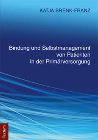 Vorderes Coverbild Bindung und Selbstmanagement von Patienten in der Primärversorgung