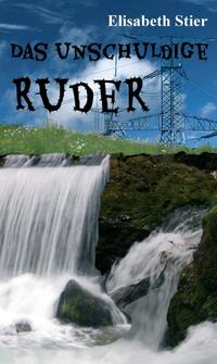 Vorderes Coverbild Das unschuldige Ruder