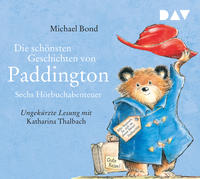 Vorderes Coverbild Die schönsten Geschichten von Paddington – Sechs Hörbuchabenteuer