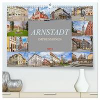 Vorderes Coverbild Arnstadt Impressionen (hochwertiger Premium Wandkalender 2025 DIN A2 quer), Kunstdruck in Hochglanz