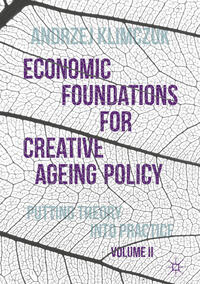 Vorderes Coverbild Economic Foundations for Creative Ageing Policy, Volume II