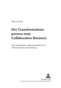 Vorderes Coverbild Der Transformationsprozess zum Collaborative Business