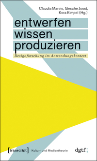 Vorderes Coverbild Entwerfen – Wissen – Produzieren