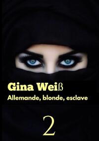 Vorderes Coverbild Allemande, blonde, esclave 2