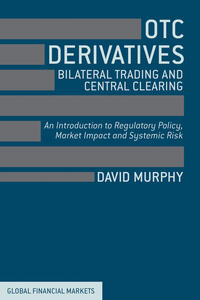 Vorderes Coverbild OTC Derivatives: Bilateral Trading and Central Clearing