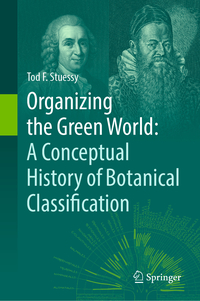Vorderes Coverbild Organizing the Green World: A Conceptual History of Botanical Classification