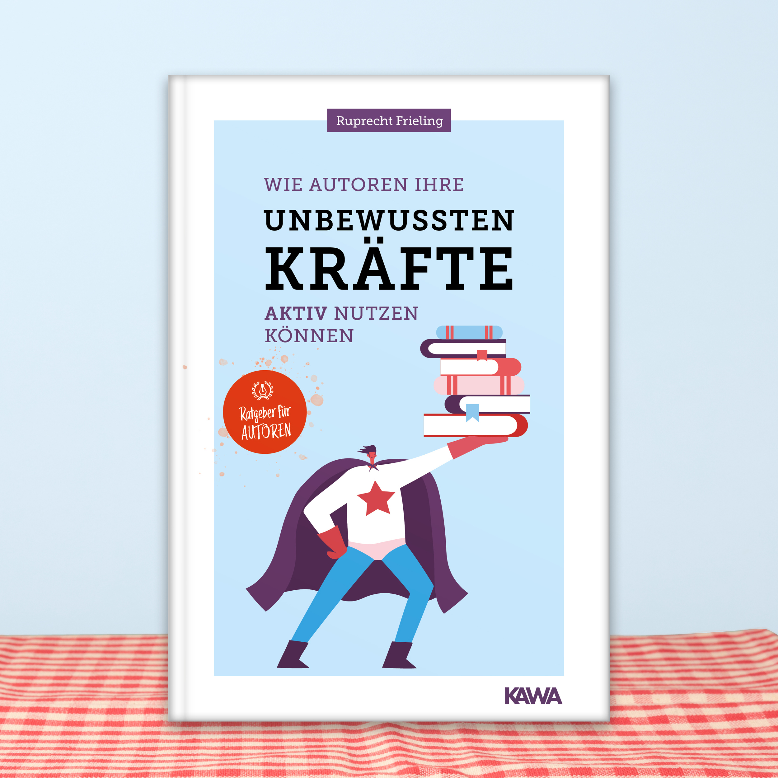 Beispielinhalt (Bild) Wie Autoren ihre unbewussten Kräfte aktiv nutzen können