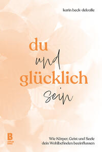 Vorderes Coverbild Du und glücklich sein