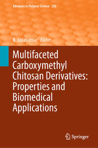 Vorderes Coverbild Multifaceted Carboxymethyl Chitosan Derivatives: Properties and Biomedical Applications