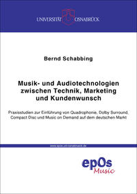 Vorderes Coverbild Musik- und Audiotechnologien zwischen Technik, Marketing und Kundenwunsch