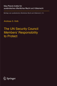 Vorderes Coverbild The UN Security Council Members' Responsibility to Protect