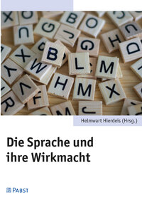Vorderes Coverbild Die Sprache und ihre Wirkmacht