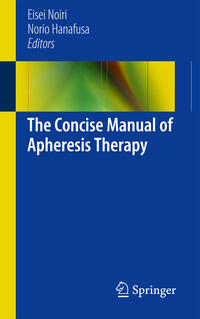 Vorderes Coverbild The Concise Manual of Apheresis Therapy