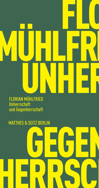 Vorderes Coverbild Unherrschaft und Gegenherrschaft