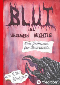 Vorderes Coverbild Blut ist ungemein wichtig