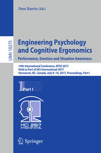 Vorderes Coverbild Engineering Psychology and Cognitive Ergonomics: Performance, Emotion and Situation Awareness