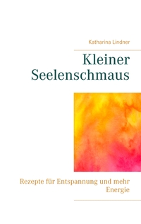Vorderes Coverbild Kleiner Seelenschmaus
