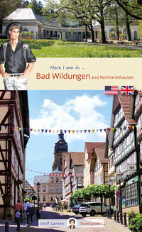 Vorderes Coverbild Here I am in Bad Wildungen and Reinhardshausen