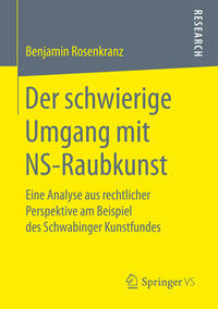 Vorderes Coverbild Der schwierige Umgang mit NS-Raubkunst