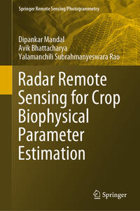 Vorderes Coverbild Radar Remote Sensing for Crop Biophysical Parameter Estimation