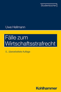 Vorderes Coverbild Fälle zum Wirtschaftsstrafrecht