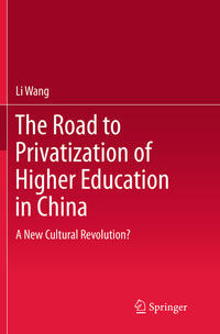 Vorderes Coverbild The Road to Privatization of Higher Education in China