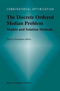 Vorderes Coverbild The Discrete Ordered Median Problem: Models and Solution Methods