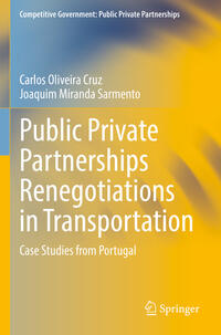 Vorderes Coverbild Public Private Partnerships Renegotiations in Transportation