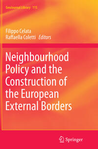Vorderes Coverbild Neighbourhood Policy and the Construction of the European External Borders