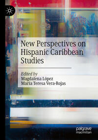 Vorderes Coverbild New Perspectives on Hispanic Caribbean Studies