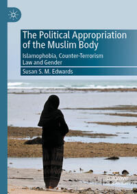 Vorderes Coverbild The Political Appropriation of the Muslim Body