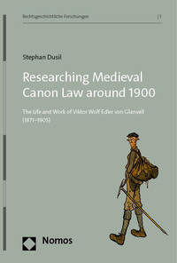 Vorderes Coverbild Researching Medieval Canon Law around 1900