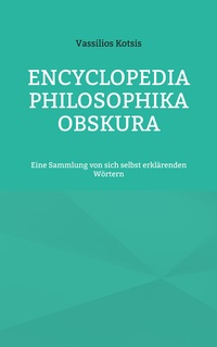 Vorderes Coverbild Encyclopedia Philosophika Obskura