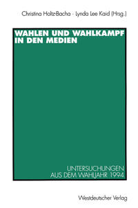 Vorderes Coverbild Wahlen und Wahlkampf in den Medien