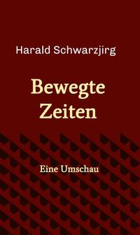 Vorderes Coverbild Bewegte Zeiten