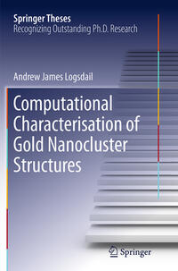 Vorderes Coverbild Computational Characterisation of Gold Nanocluster Structures