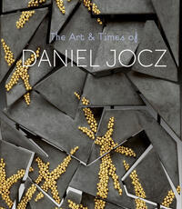 Vorderes Coverbild The Art & Times of Daniel Jocz