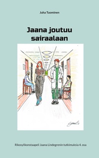Vorderes Coverbild Jaana joutuu sairaalaan