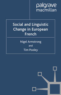 Vorderes Coverbild Social and Linguistic Change in European French