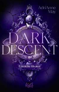 Vorderes Coverbild Dark Descent – Göttliche Rivalen