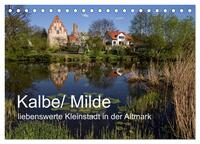 Vorderes Coverbild Kalbe/ Milde - liebenswerte Kleinstadt in der Altmark (Tischkalender 2025 DIN A5 quer), CALVENDO Monatskalender