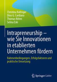 Vorderes Coverbild Intrapreneurship – wie Sie Innovationen in etablierten Unternehmen fördern