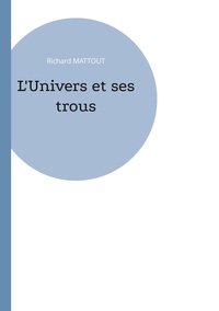 Vorderes Coverbild L'Univers et ses trous
