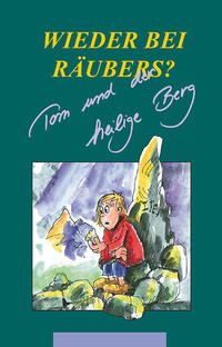 Vorderes Coverbild Tom und der heilige Berg