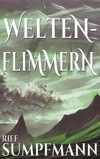 Vorderes Coverbild Weltenflimmern