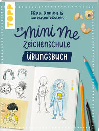 Vorderes Coverbild Die Mini me Zeichenschule Übungsbuch