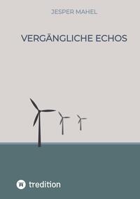 Vorderes Coverbild Vergängliche Echos