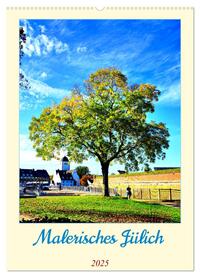 Vorderes Coverbild Malerisches Jülich (Wandkalender 2025 DIN A2 hoch), CALVENDO Monatskalender